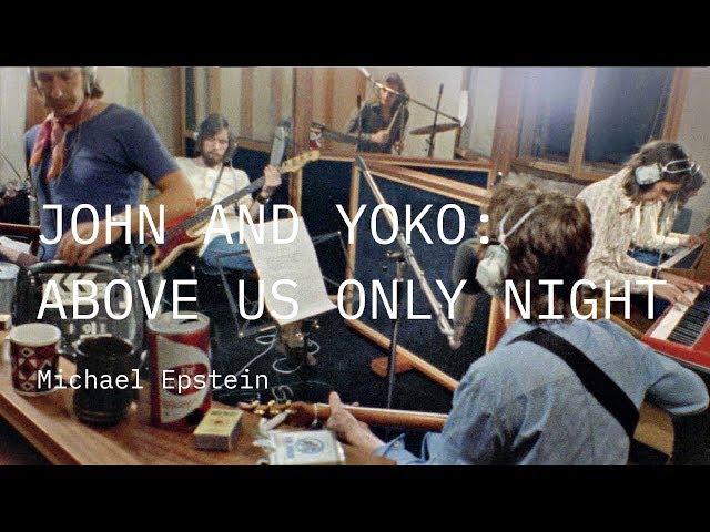IndieMusic 2019 | Trailer | John and Yoko: Above Us Only Sky | Michael Epstein