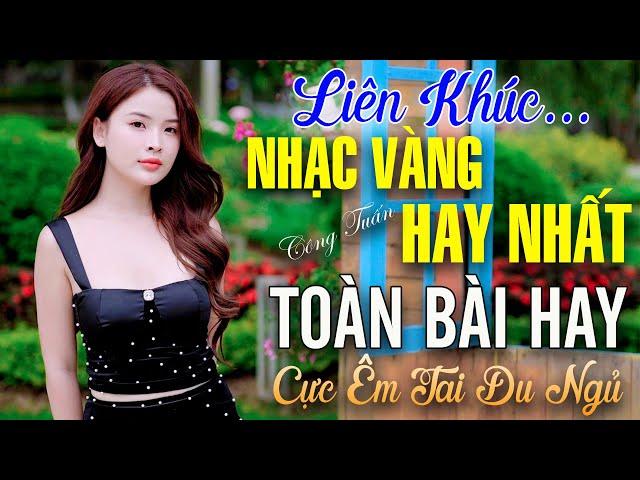 BOLERO TUYỂN CHỌN 2024 - NHẠC LÍNH CÔNG TUẤN Nhạc Vàng Xưa Giọng Ca Độc Lạ ĐẶC BIỆT HAY GÂY NGHIỆN