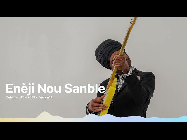 Zafem - Enèji Nou Sanble (Official Audio)