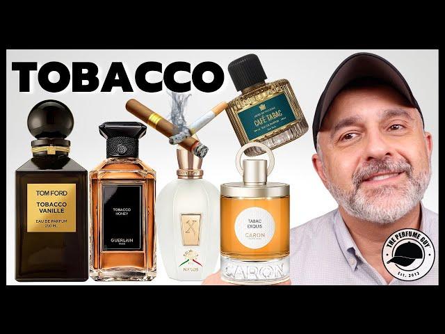 Top 20 TOBACCO FRAGRANCES | Smoky, Sweet, Intoxicating Tobacco Perfumes | Niche + Designers