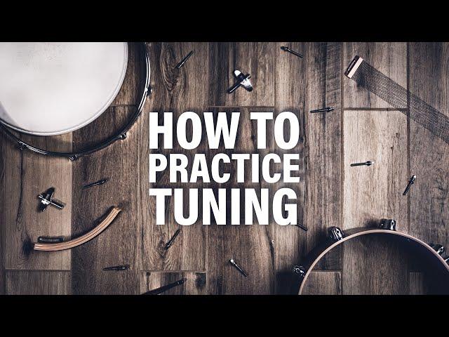 How to Improve at Tuning Drums | Season Three, Episode 42