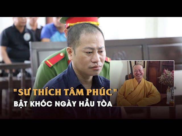 Lạ lẫm nhân dạng "sư Thích Tâm Phúc" ngày hầu tòa