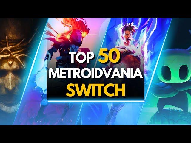 TOP 50 BEST METROIDVANIA GAMES ON SWITCH TO PLAY RIGHT NOW