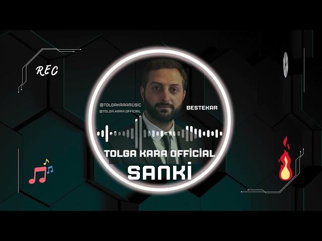 TOLGA KARA - SANKİ (official music video)