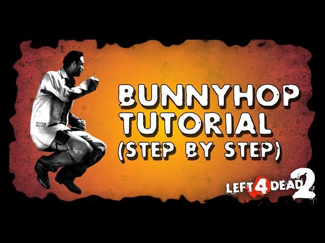 Easy Bunnyhop Tutorial | Left 4 Dead 2