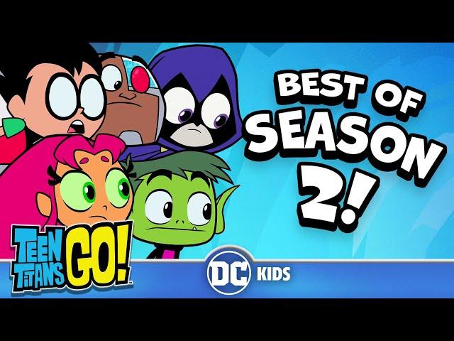 Season 2 BEST Moments! Part 2 | Teen Titans Go! | @dckids