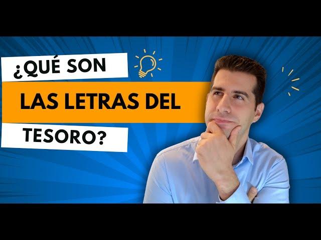 LETRAS del TESORO: ¿Qué son y cuándo INVERTIR en ellas?