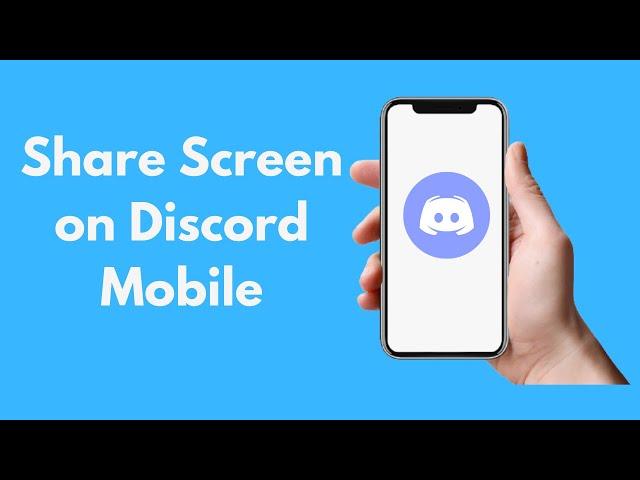 How to Share Screen on Discord Mobile (2021)