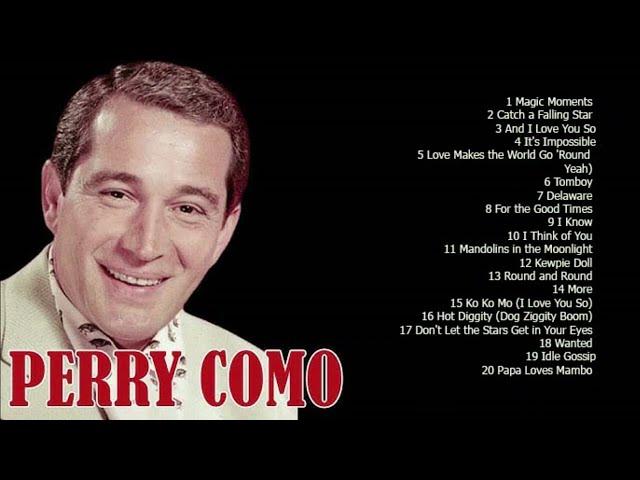 The Best of Perry Como: Slow dance and fall in love again!