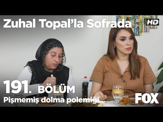 Pişmemiş dolma polemiği... Zuhal Topal'la Sofrada 191. Bölüm