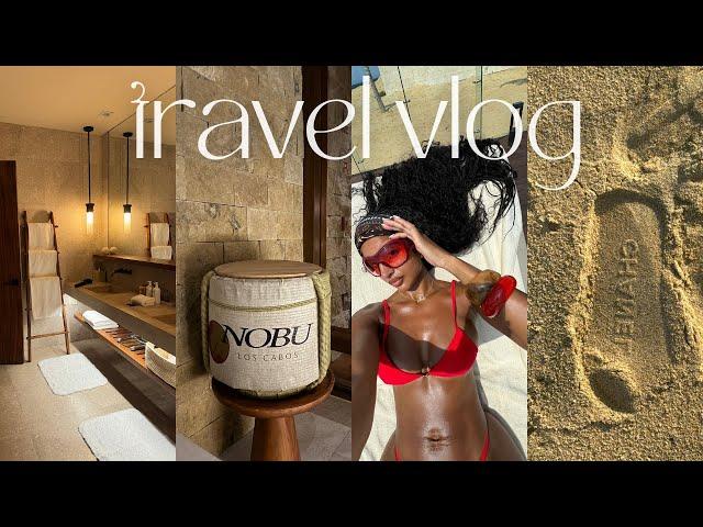 Travel Vlog| Spent my birthday at Nobu Los Cabos, luxury solo trip, Treat yourself, girl talk & more