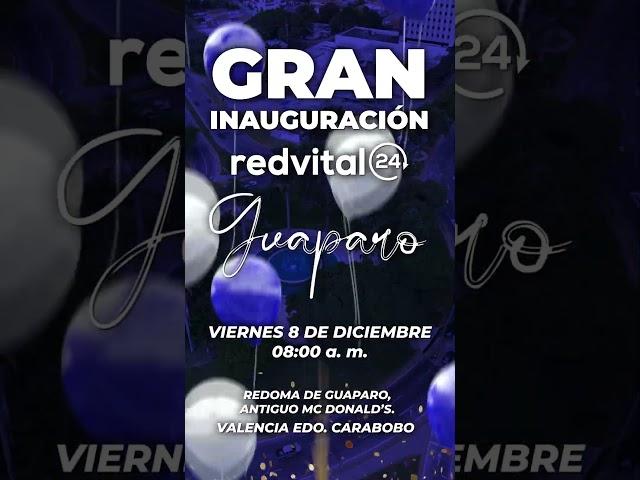 ¡GRAN INAUGURACIÓN! redvital llega a la Redoma de GUAPARO