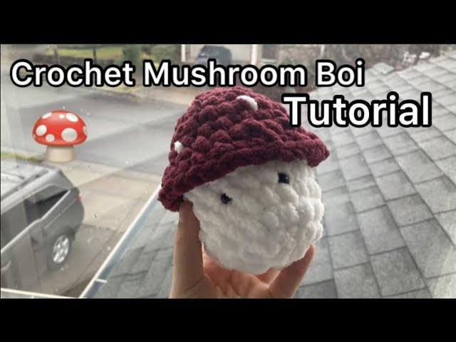 Crochet Mushroom Boi (Tutorial)