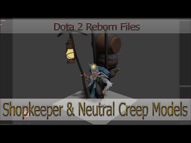 Dota 2 Reborn Files: Shopkeeper & Neutral Creep Models