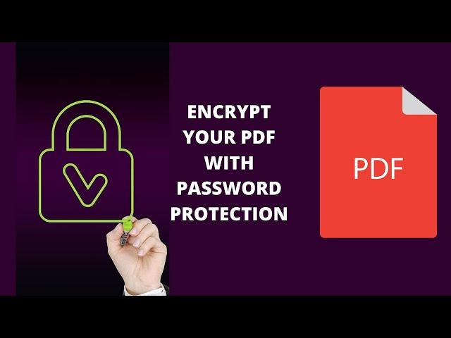 Learn How to encrypt any pdf file with password protection in 30 seconds