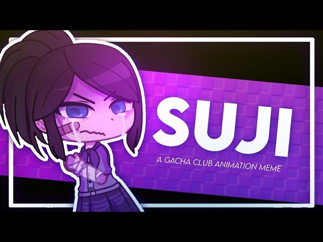  SUJI  || GACHA CLUB ANIMATION MEME || [TW]