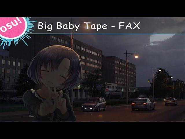 Big Baby Tape - FAX (Prod. FlexyBoy) | Osu! | by Arumina