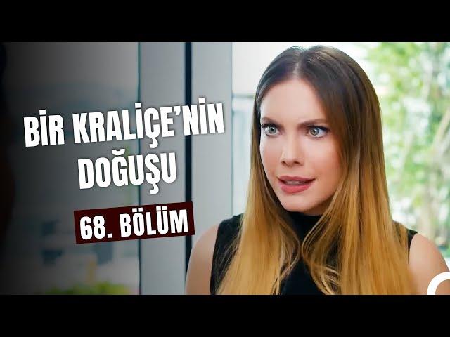 Bir "Kraliçe"nin Doğuşu 68. Bölüm - Yasak Elma