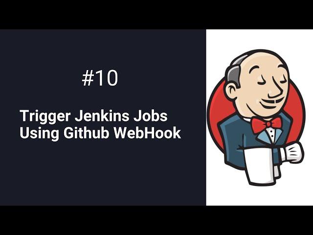 Automatically Trigger Jenkins Jobs Using Github WebHook  | Jenkins Integration With Github Webhook