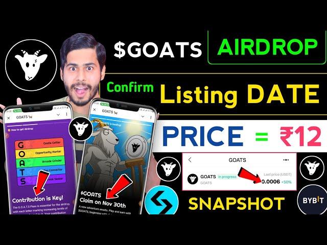 GOATS Airdrop Listing Date  goats snapshot, goats new update, goats airdrop,goats price,goats token