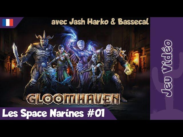 [JV] Gloomhaven - Les Space Narines - 01 - Le Tertre Noir