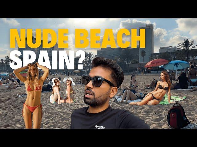 Nude beach of Spain Barcelona Beach?  | Vlog 174 | Spain Vlog Hindi