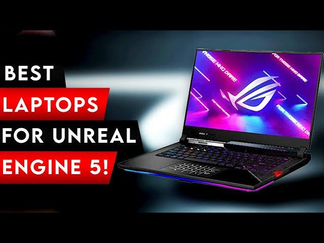 Top 6 Best Laptops For Unreal Engine 5 In ! 