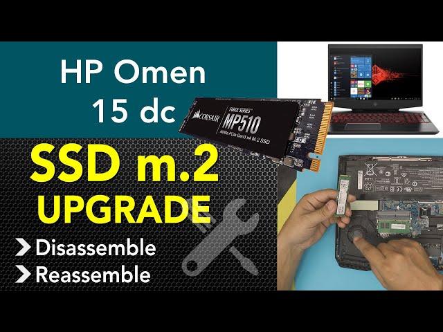 Hp Omen 15 Dc SSD / HDD Upgrade STEP By STEP