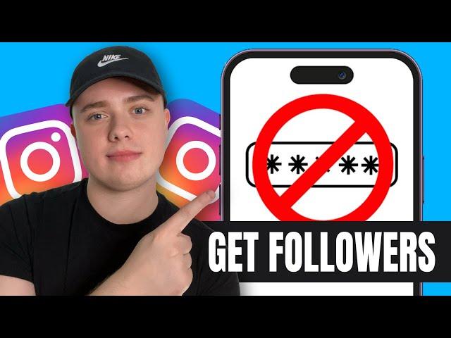 How To Get Instagram Followers No Password