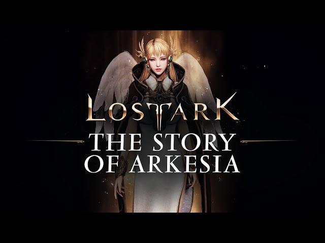 Lost Ark 101: The Story of Arkesia