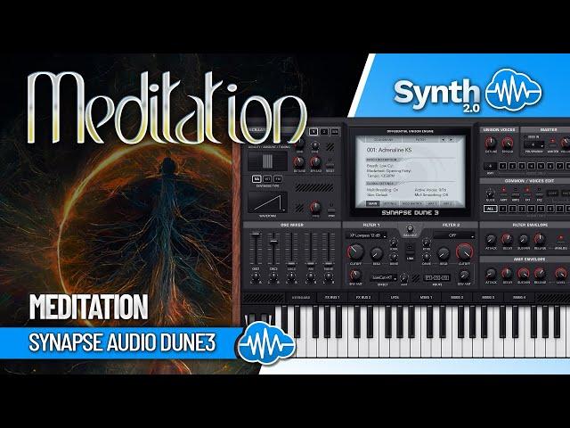 MEDITATION (50 new sounds) | SYNAPSE AUDIO DUNE 3 | SOUND LIBRARY