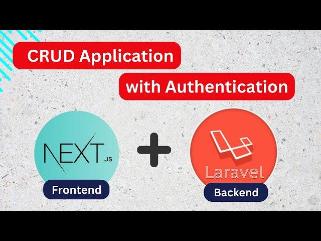 Build a Full-Stack CRUD App with Next.js & Laravel 12 | Full 3-Hour Course