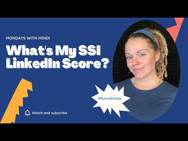 Master Your LinkedIn Social Selling Index (SSI) Score