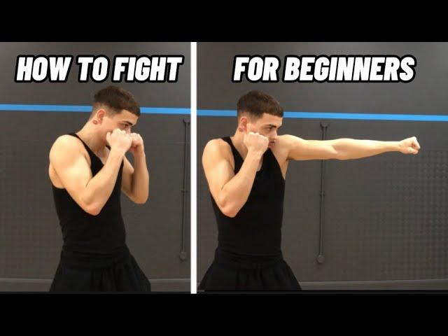 HOW TO FIGHT FOR BEGINNERS