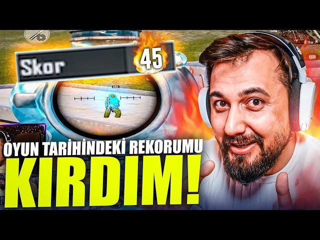 45 KİLLS OYUN TARİHİNDEKİ REKORUMU KIRDIM! | PUBG MOBILE