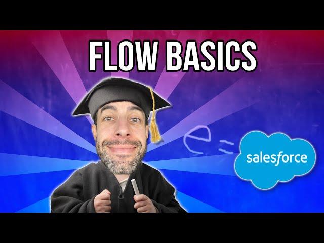 Beginners Intro to Salesforce Flow!!!