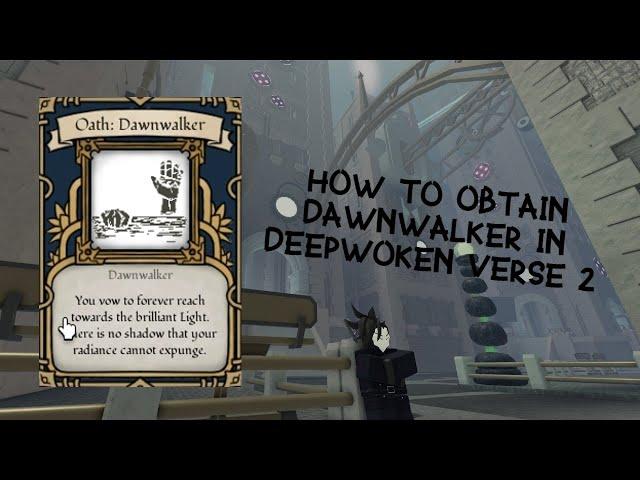 How to Obtain & Progress Dawnwalker | Deepwoken Verse 2