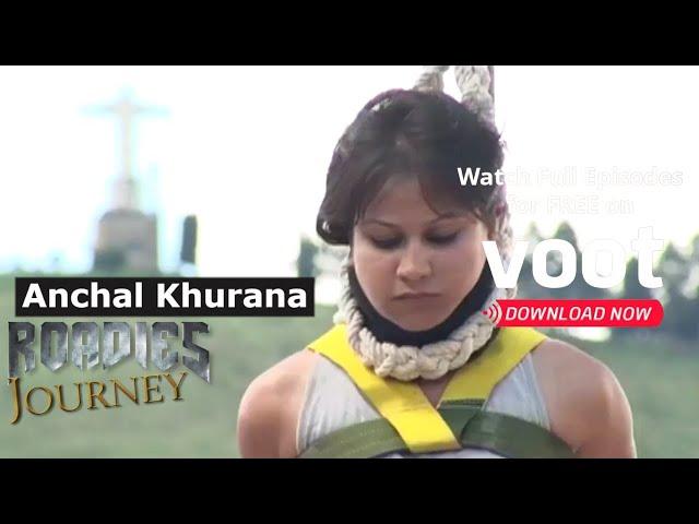 Roadies Journey | Anchal Khurana | Cutthroat Competition To Become A Roadie Again!