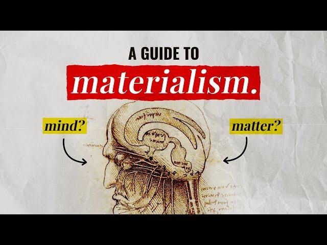 A Complete Guide To Materialism