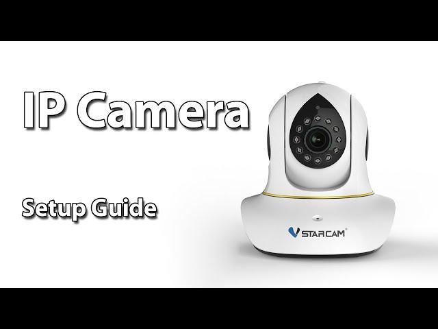 IP Camera Setup Fast and Simple