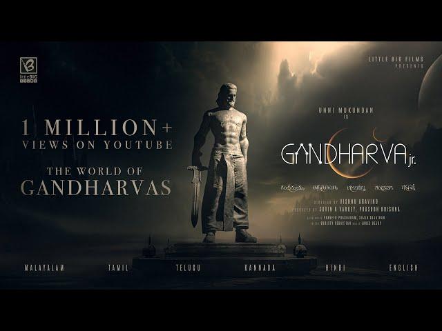 Gandharva Jr | The World Of Gandharvas | Little Big Films |Unni Mukundan|Vishnu Aravind |Jakes Bejoy