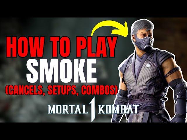 The ULTIMATE SMOKE GUIDE In Mortal Kombat 1 - (Cancels, Setups, Combos, Neutral, and Tips)