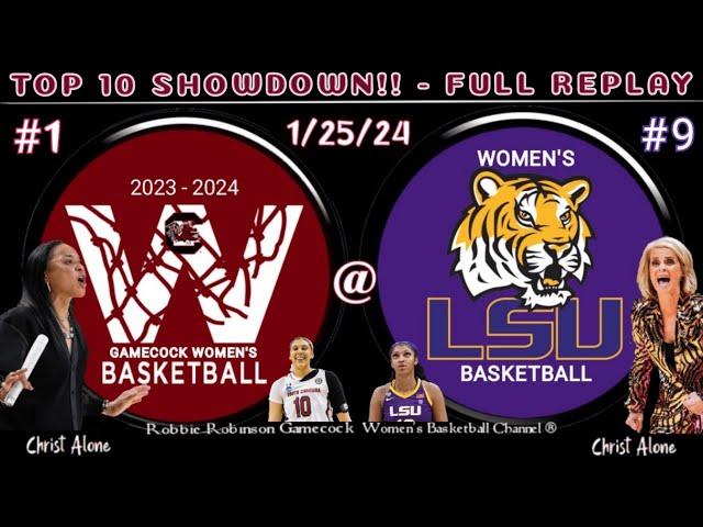 TOP 10 SEC SHOWDOWN - #1 SC Gamecocks Women's Basketball vs #9 LSU WBB - 1/25/2024 - (COMPLETE GAME)