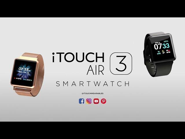 Introducing the iTOUCH Air 3 Smartwatch | iTOUCH Wearables