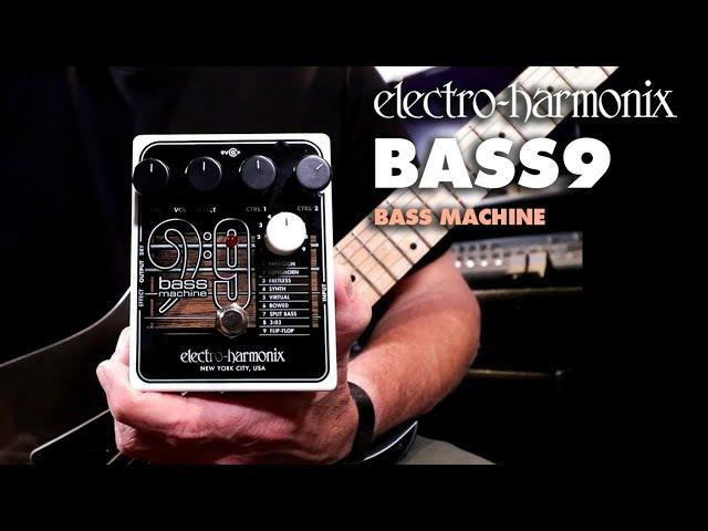 Electro-Harmonix BASS9 Bass Machine (EHX Pedal Demo by Bill Ruppert)