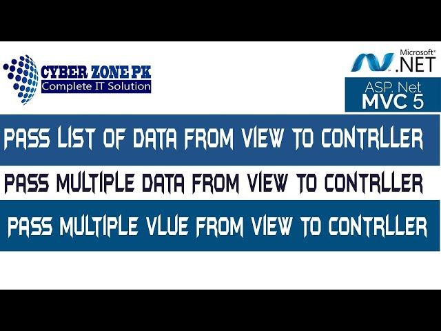 Pass List Of Data From View To Controller In MVC | Pass Multiple Data From View To Controller