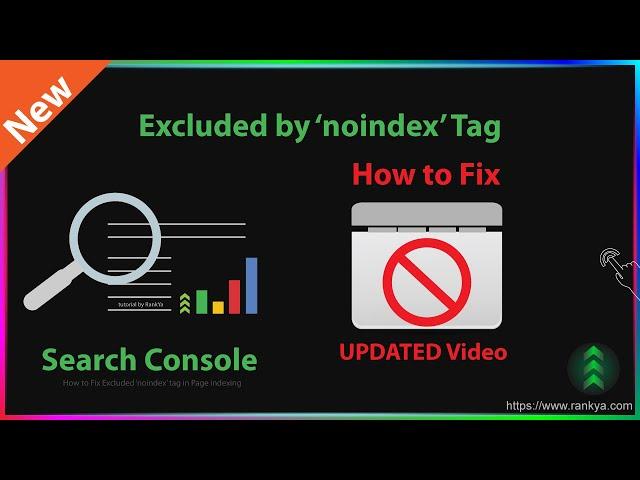 UPDATED - How-to Fix Excluded by ‘NOINDEX’ Tag - Google Search Console Page Indexing