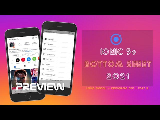 Ionic 5+ Bottom Sheet 2021 Preview | Instagram Clone App - Part III | @CodingTechnyks