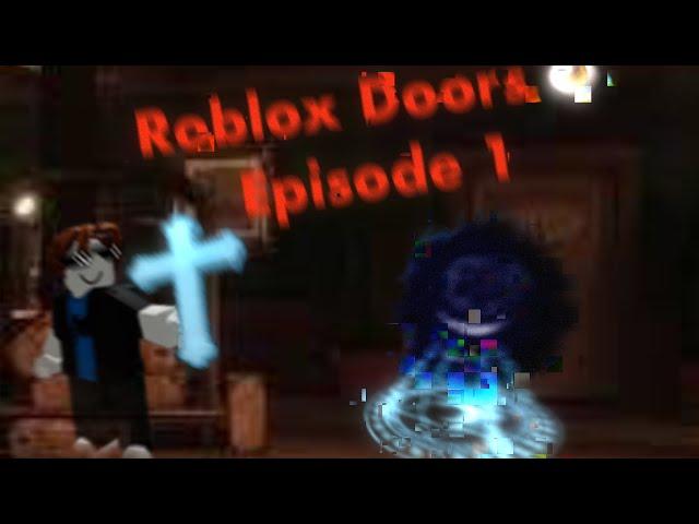 Playing Roblox DOORS ️(Ep. 1) Ft. @thecyanchannel3