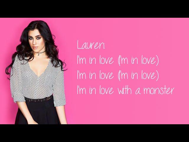 Fifth Harmony - I'm In Love With A Monster (Lyrics with Pictures)